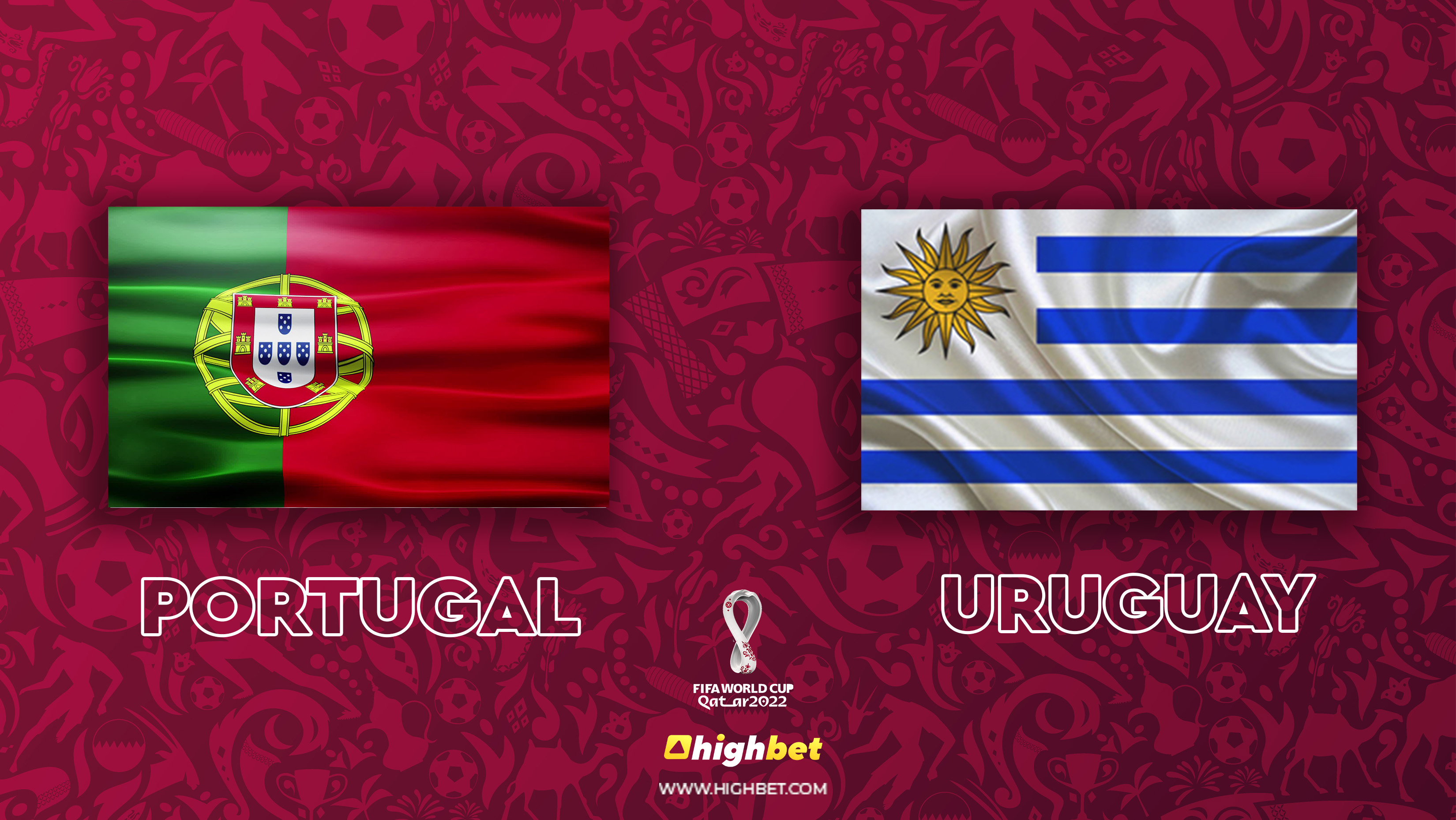 Portugal vs Uruguay - highbet World Cup 2022 Pre-Match Analysis